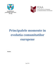 Principalele momente în evoluția comunităților europene - Pagina 1