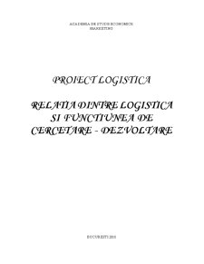Relația dintre logistică și funcțiunea de cercetare - dezvoltare - Pagina 1