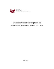 Dezmembrămintele Dreptului de Proprietate Privată în Noul Cod Civil - Pagina 1