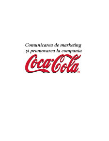 Comunicarea de Marketing și Promovarea la Compania Coca-Cola - Pagina 3