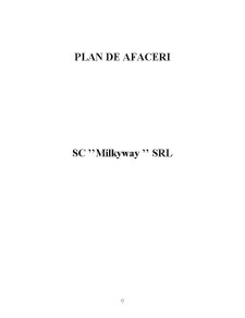 Plan de Afaceri SC MilkyWay SRL - Pagina 1