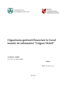 Organizarea Gestiunii Financiare la Liceul Teoretic de Informatică Grigore Moisil - Pagina 1