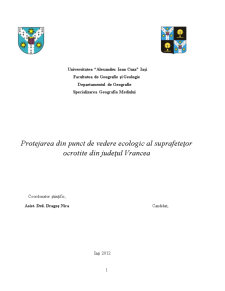 Protejarea din punct de vedere ecologic al suprafețelor ocrotite din Județul Vrancea - Pagina 1