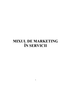 Mixul de Marketing în Servicii - Pagina 1