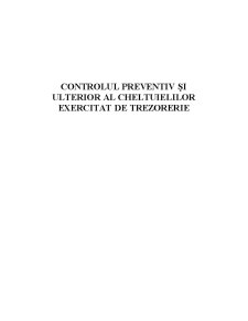 Controlul Preventiv și Ulterior al Cheltuielilor Exercitat de Trezorerie - Pagina 1