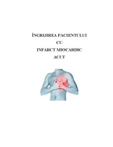 Îngrijirea Pacientului cu Infarct Miocardic Acut - Pagina 2