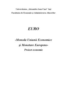 Euro - moneda uniunii economice și monetare europene - Pagina 1