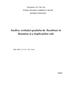 Analiza Evoluției Gradului de Fiscalitate în România și a Implicațiilor Sale - Pagina 1
