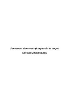 Fenomenul Democratic și Impactul Său Asupra Activității Administrative - Pagina 1