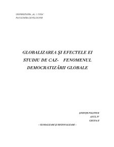 Globalizarea și efectele ei studiu de caz - fenomenul democratizării globale - Pagina 1