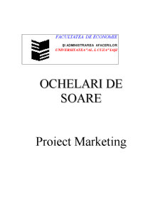 Proiect Marketing Ochelari de Soare - Pagina 1