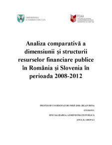 Analiza Comparativă a Dimensiunii și Structurii Resurselor Financiare Publice în România și Slovenia în Perioada 2008-2012 - Pagina 1
