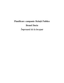 Planificare Campanie Relații Publice Brand Dacia - Pagina 1