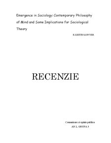 Emergence în Sociology - Contemporary Philosophy of Mind and Some Implications for Sociological Theory de R. Keith Sawyer - Recenzie - Pagina 1