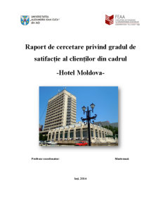 Raport de cercetare privind gradul de satisfacție al clienților din cadrul Hotel Moldova - Pagina 1