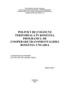 Politici de coeziune teritorială în România. Programul de Cooperare Transfrontalieră România-Ungaria - Pagina 2