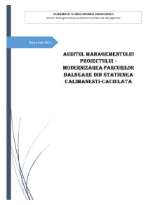 Auditul Managementului Proiectului - Modernizarea Parcurilor Balneare din Statiunea Calimanesti-Caciulata - Pagina 1
