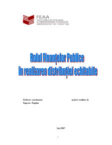 Rolul finanțelor publice în realizarea distribuției echitabile - Pagina 1