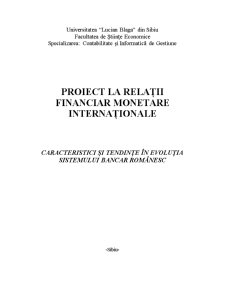 Caracteristici și Tendințe în Evoluția Sistemului Bancar Românesc - Pagina 1