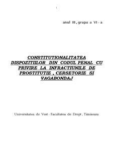 Constitutionalitatea Dispozitiilor din Codul Penal cu Privire la Infractiunile de Prostitutie, Cersetorie si Vagabondaj - Pagina 1