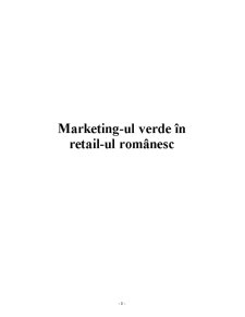 Marketing-ul Verde în Retail-ul Românesc - Pagina 1