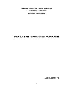 Bazele proceselor de fabricație - Pagina 1
