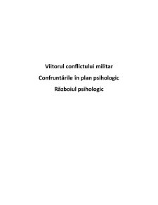 Viitorul conflictului militar, confruntările în plan psihologic - Pagina 1