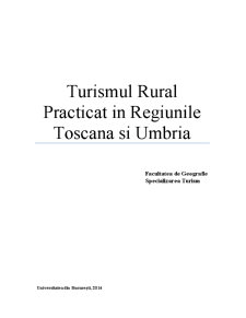 Turismul rural practicat în regiunile Toscana și Umbria - Pagina 1