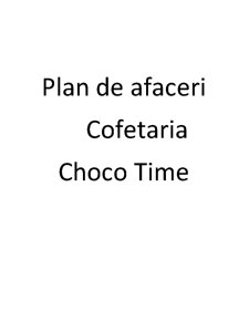 Plan de afaceri - cofetăria choco time - Pagina 1