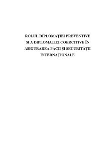 Rolul Diplomației Preventive și a Diplomației Coercitive în Asigurarea Păcii și Securității Internaționale - Pagina 1