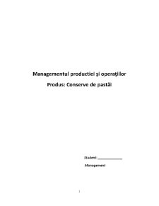 Managementul producției și operațiilor - Conservă cu păstăi - Pagina 1