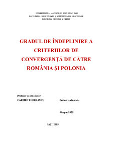 Gradul de îndeplinire a criteriilor de convergență de către România și Polonia - Pagina 1