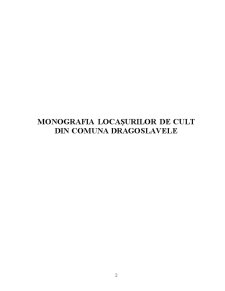 Monografia lăcașurilor de cult din comuna Dragoslavele - Pagina 2
