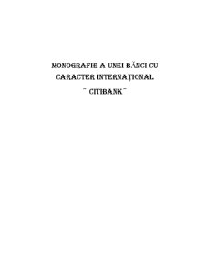 Monografie a unei bănci cu caracter internațional - CitiBank - Pagina 1