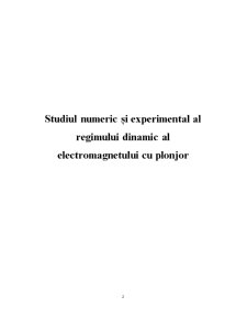Studiu numeric și experimental al electromagnetului cu plonjor - Pagina 2