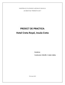 Proiect de practică - Hotel Creta Royal, Insula Creta - Pagina 1