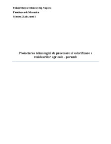 Proiectarea tehnologiei de procesare și valorificare a reziduurilor agricole - porumb - Pagina 1