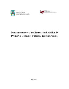 Fundamentarea și realizarea cheltuielilor la Primăria Comunei Farcașa, județul Neamț - Pagina 1