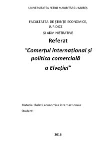 Comerțul internațional și politica comercială în Elveția - Pagina 1