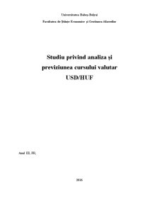 Studiu privind analiza și previziunea cursului valutar USD-HUF - Pagina 1