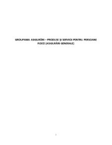 Groupama Asigurări - produse și servicii pentru persoane fizice (asigurări generale) - Pagina 1