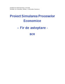 Simularea proceselor economice - fire de așteptare la BCR - Pagina 1