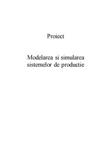Modelarea și simularea sistemelor de producție - Pagina 1
