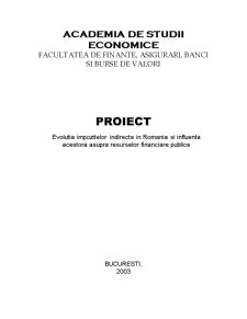 Evoluția impozitelor indirecte în România și influența acestora asupra resurselor financiare publice - Pagina 1