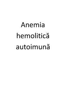 Anemia Hemolitică Autoimună - Pagina 1
