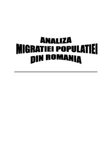 Analiza migrației populației din România - Pagina 1