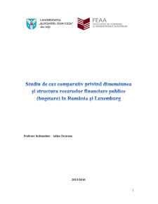 Studiu de caz comparativ privind nivelul, structura și dinamică cheltuielilor publice (bugetare) în România și Luxemburg - Pagina 1