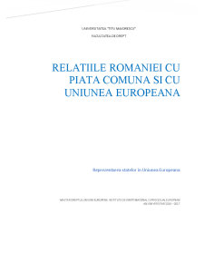 Relațiile României cu piața comună și cu Uniunea Europeană - Pagina 1