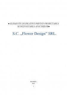 Elemente legislative privind proiectarea și dezvoltarea afacerilor - SC Flower Design SRL - Pagina 1