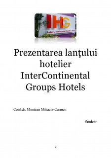 Prezentarea lanțului hotelier InterContinental Groups Hotels - Pagina 1